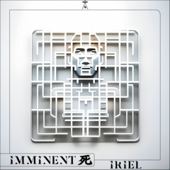 Iriel - Imminent
