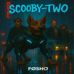 SCOOBY TWO