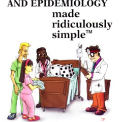 [ACCESS] EPUB 📤 Clinical Biostatistics and Epidemiology Made Ridiculously Simple by