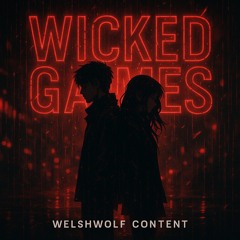 WICKED GAMES