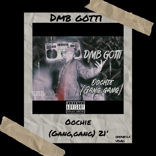 Oochie Gotti prodBy Kreez
