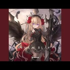 seatrus - M A X I M U M  B L A S T E R