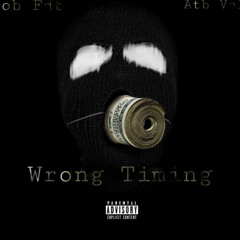 Wrong Timing  Ft. Atb Vel