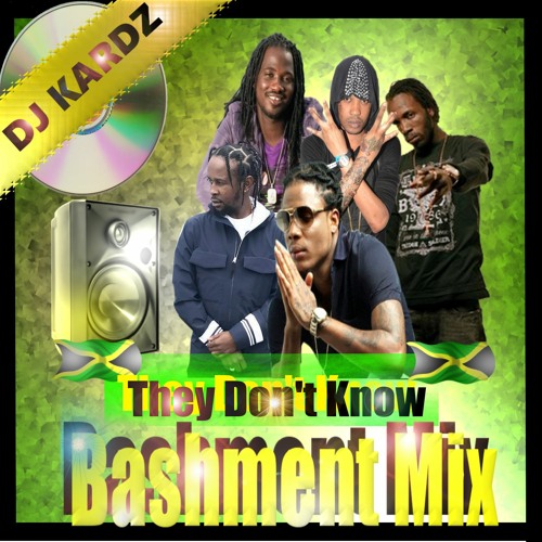 They Dont Know Bashment 2018 Mix