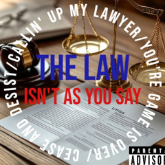 Callin' Up My Lawyer (Alternate Version)