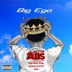 BIg Ego - Hip-Hop, UK Rap, Grime & Drill Mix 2025 By ActiveAbs