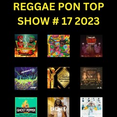 REGGAE PON TOP # 17 2023