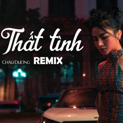Thất Tình - Minh Thuận & Nhật Hào | Châu Dương cover | Remix | Nhạc Hot TikTok 2022
