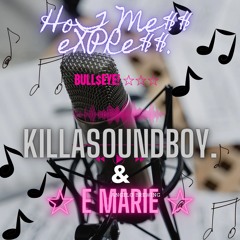 e MaRie - BuLLSeYe ! - (Feat KSB)