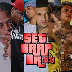 SET TRAP BR 2024 - TZ DA CORONEL, VEIGH, FILIPE RET, CHEFIN, POZE DO RODO, MC CABELINHO, VIELA GANG