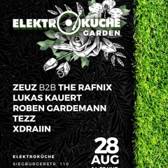 Roben's Technotrauma Pt. VI @ Elektroküche Garden VI, 28.08.2021