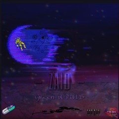 Zaid_Green and Pills
