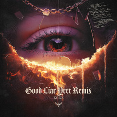 KCGZ - Good Liar (Yeet Remix)