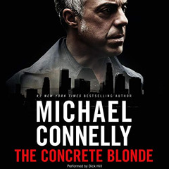 [Free] EPUB 📔 The Concrete Blonde: Harry Bosch Series, Book 3 by  Michael Connelly,D