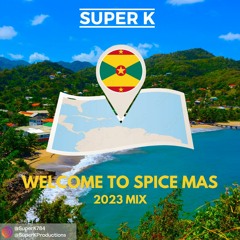 Welcome To SpiceMas 2023 Mix