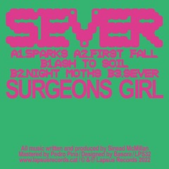 Surgeons Girl - Sever [LPS32]