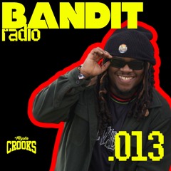 Bandit Radio .013 - BUN BANDMIND (Throwback Mix)