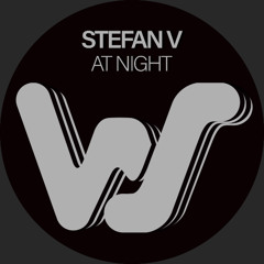 Stefan V - At Night (Original Mix)