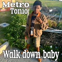 walk down baby