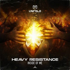 Heavy Resistance - Inside Of Me