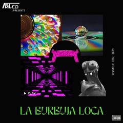 Falco Presents Igna - La Burbuja Loca