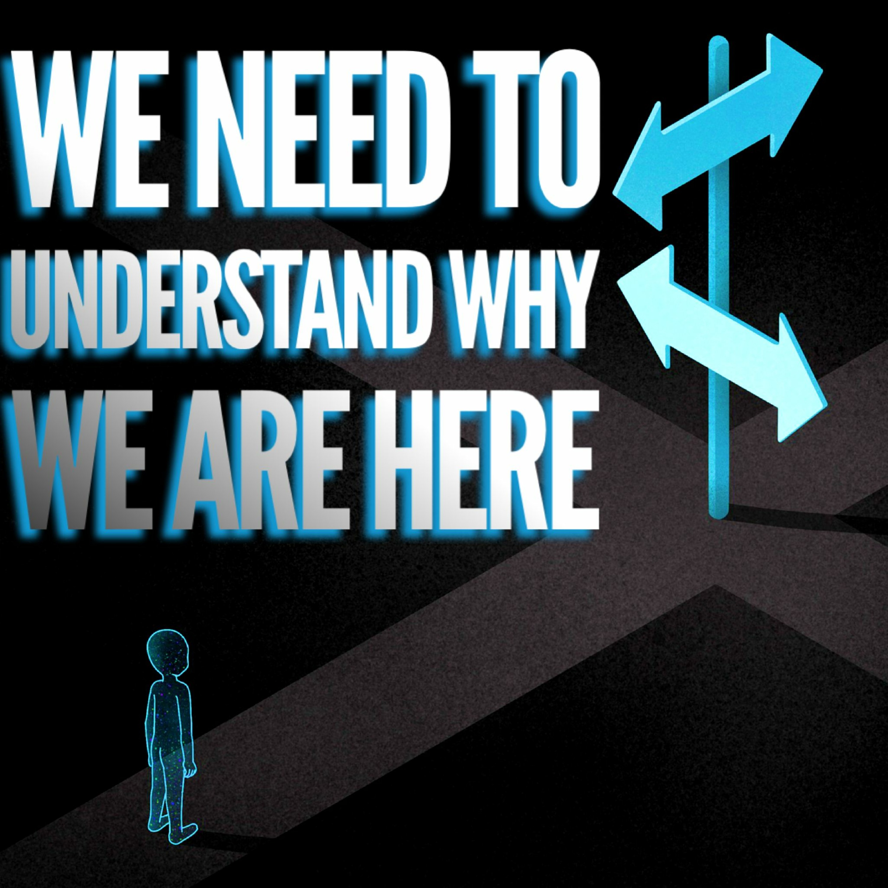 6/4/23 - We Need To Understand Why We Are Here episode artwork