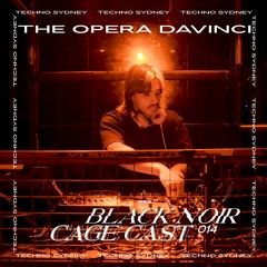 CAGE CAST 014 - THE OPERA DAVINCI