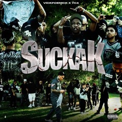 SuckaK - Ft. YC4