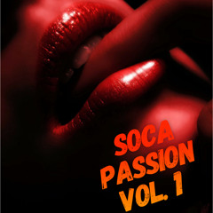 DJ Slinx Present To You Soca Passion Vol. 1