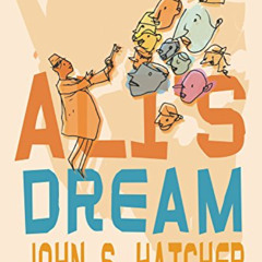 View PDF 💕 Ali's Dream by  John S Hatcher EBOOK EPUB KINDLE PDF