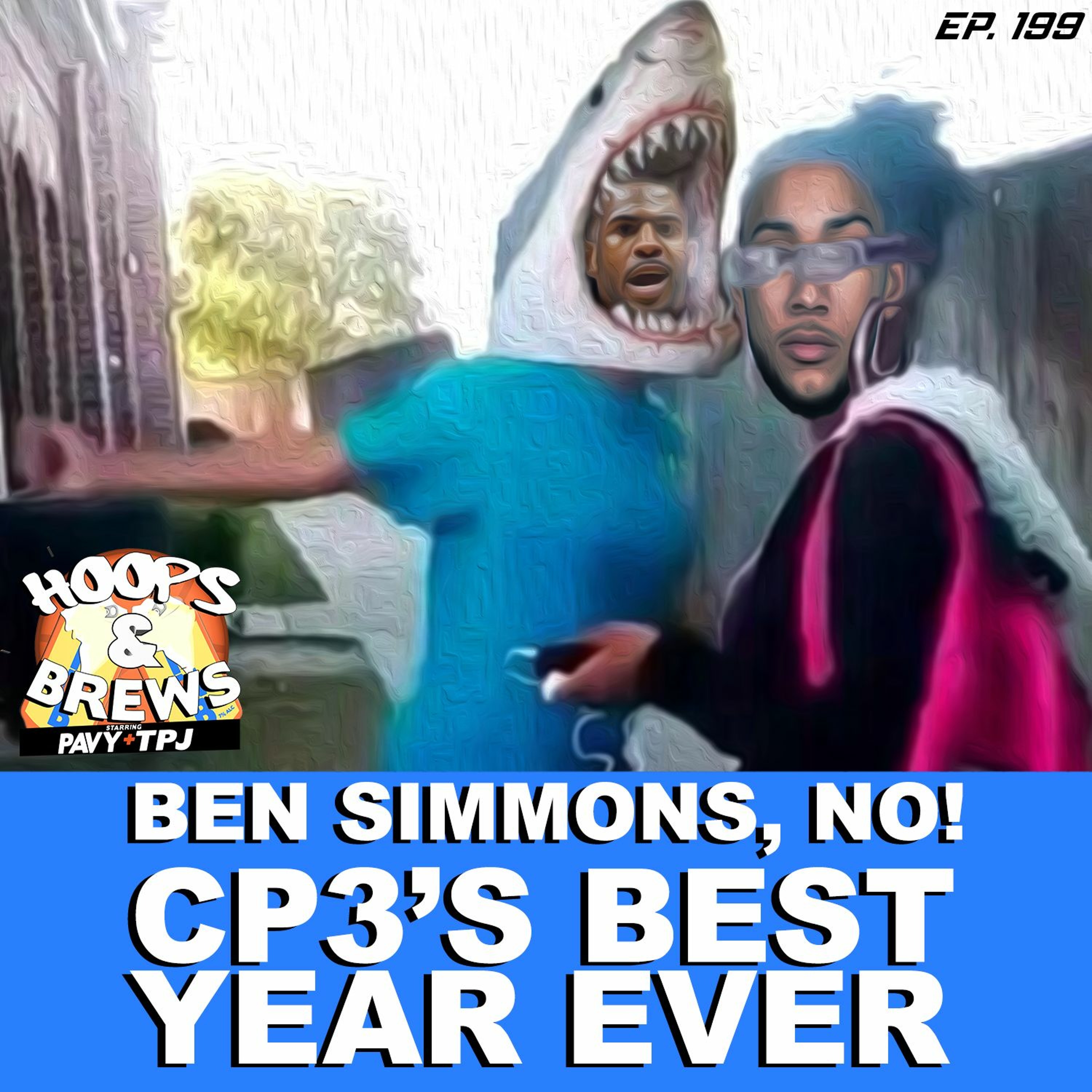 #HoopsNBrews: Ben Simmons, NO! / This CP3 Best Year Ever (feat. @LockedOnClips)