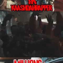 Millions (DIE 4 MINES) BY TK&KAASH