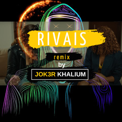 Twenty Fingers - Rivais (JOK3R KHALIUM remix )
