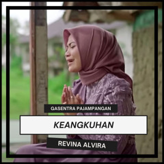 Keangkuhan (feat. Revina Alvira)