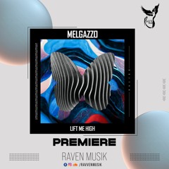 PREMIERE: Melgazzo - Lift Me High (Original Mix) [Kaligo Records]