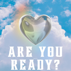 Are you ready ?