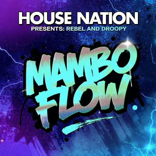Droopy & Rebel - Mambo Flow