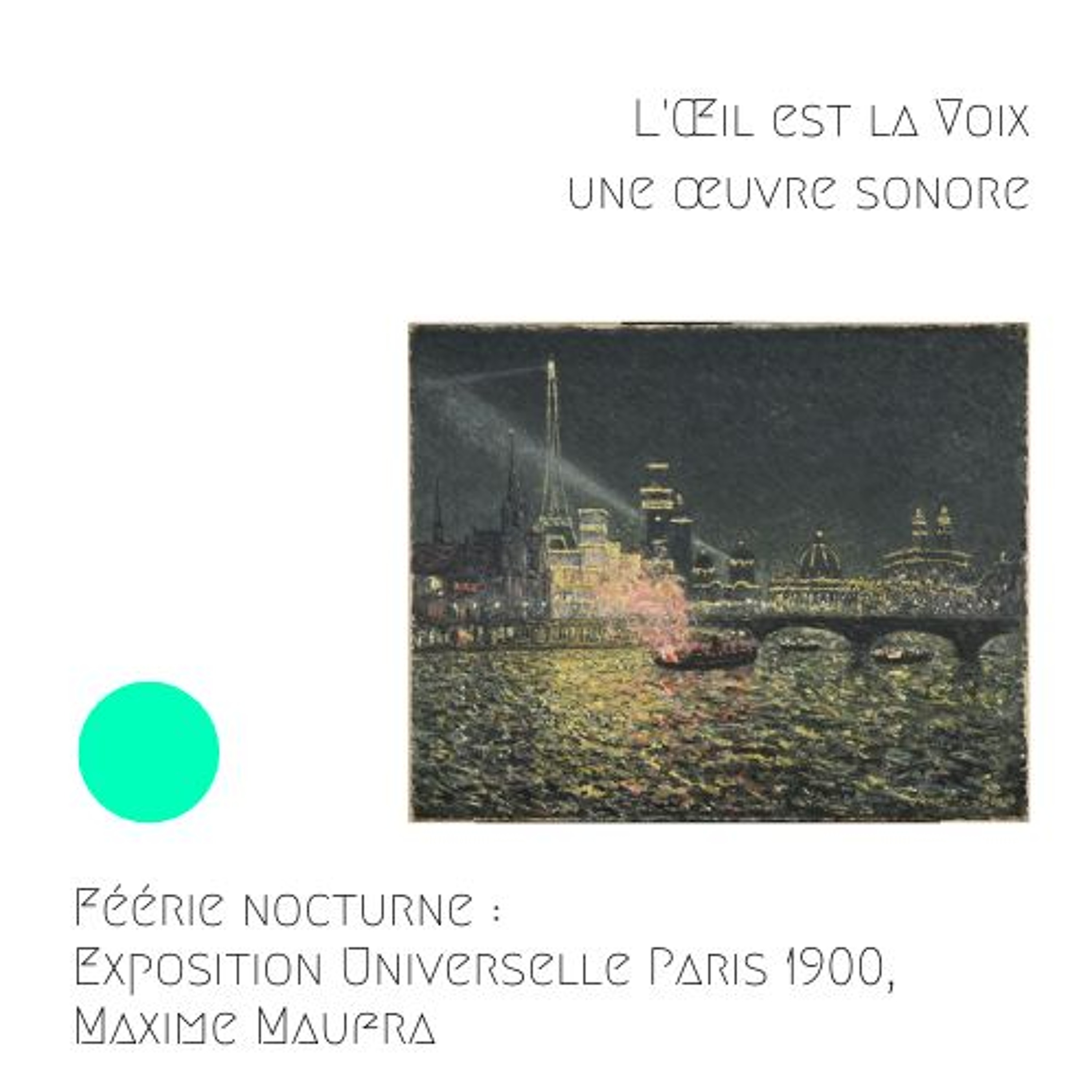 Féérie nocturne : Exposition Universelle Paris 1900, 1900, Maxime Maufra