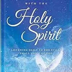 DOWNLOAD KINDLE ✏️ Evenings With the Holy Spirit: Listening Daily to the Still, Small