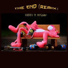 THE END (REMIX) ft. IHYSpider