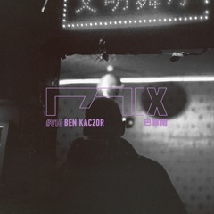 MIX016 - Ben Kaczor (巴塞爾)