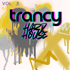 trancy hard house vol3 PART 1:3
