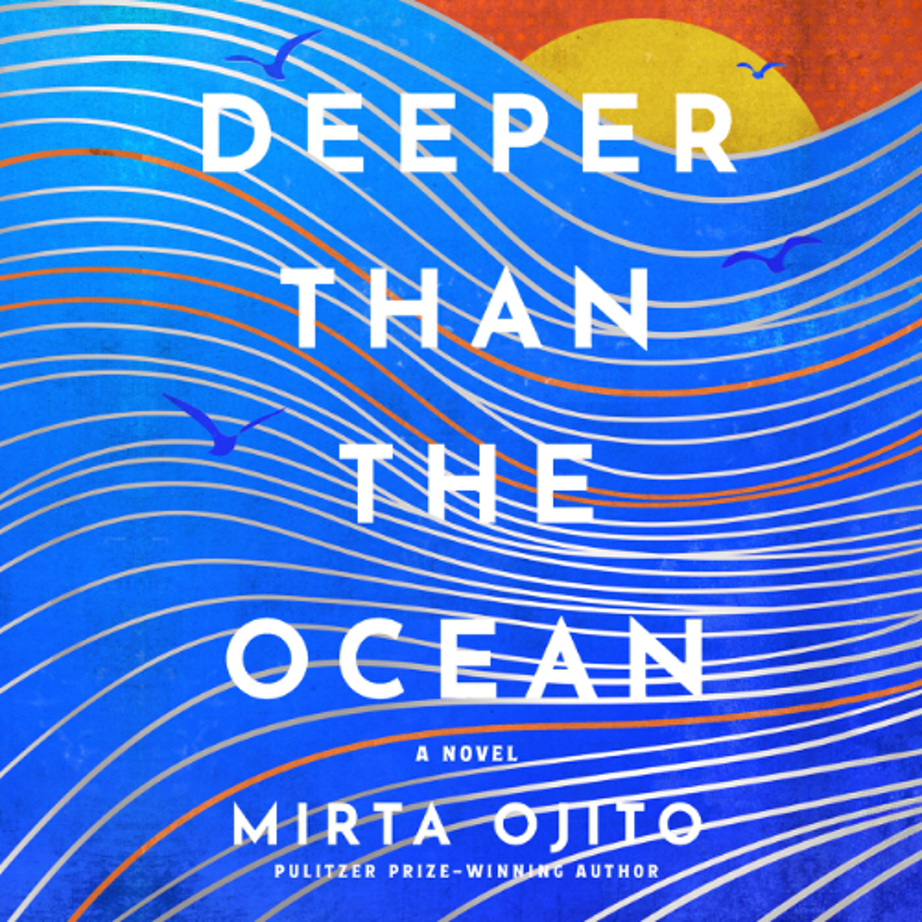 Deeper than the Ocean by Mirta Ojito read by Kim Ramirez episode artwork