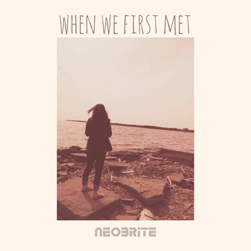 When We First Met