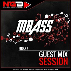 #62 New Generation Breaks Mbass - Guest Mix