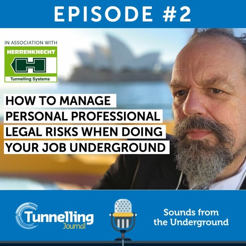 How to manage personal professional legal risks when doing your job underground
