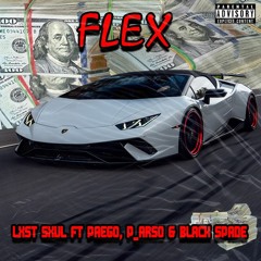 Lxst Sxul - Flex ft Paego, P_Arso & Black Spade