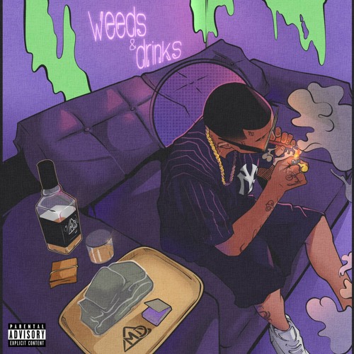 Intro - Weeds & Drinks