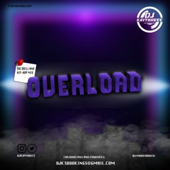 Overload 1.0 | Drill & Hip-Hop Mix (1K Followers Special) | Mixed By @DjKayThreee
