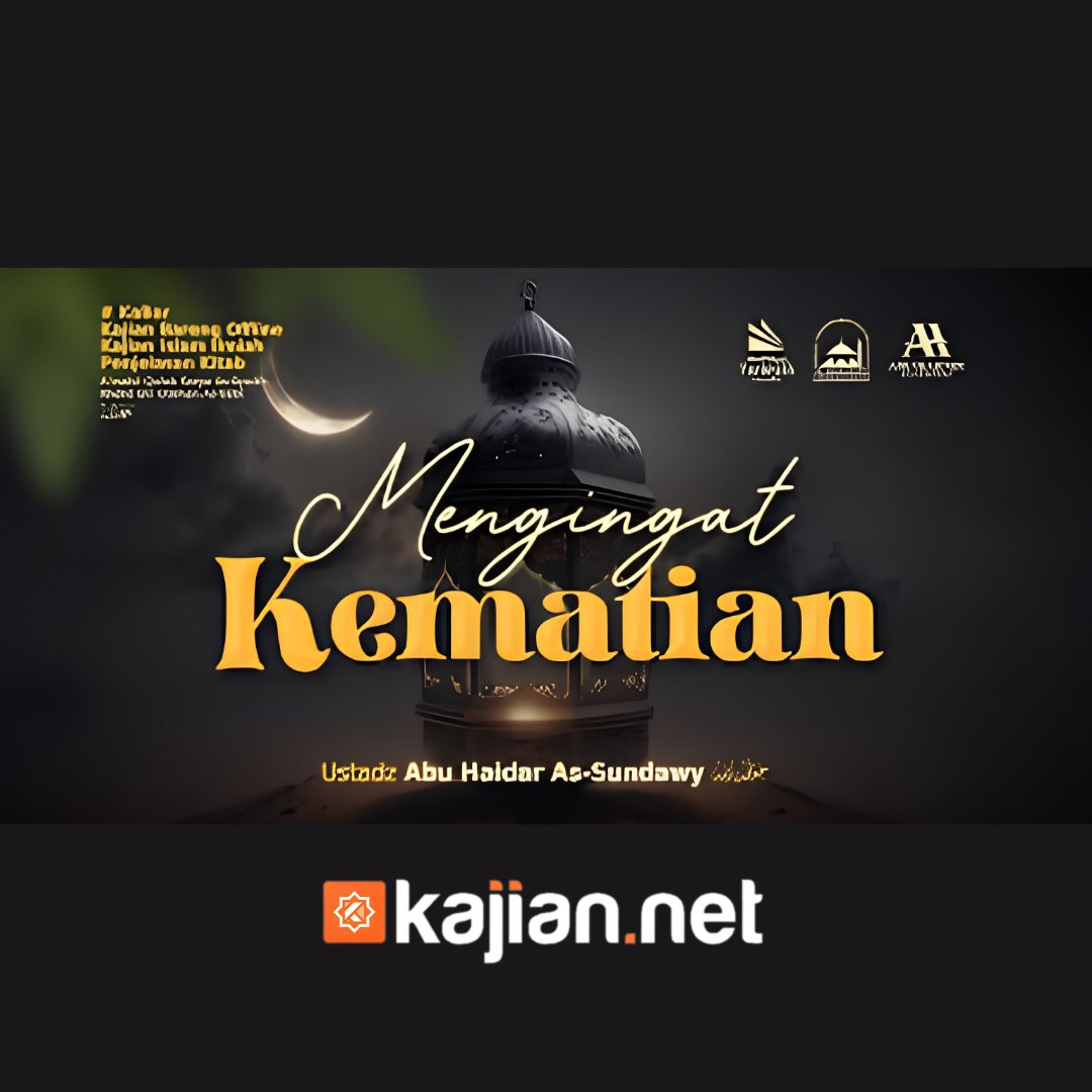 Muqaddimah A'malul Qulub: Mengingat Kematian (Mendalami Amalan Hati) - Ustadz Abu Haidar As-Sundawy حفظه الله episode artwork